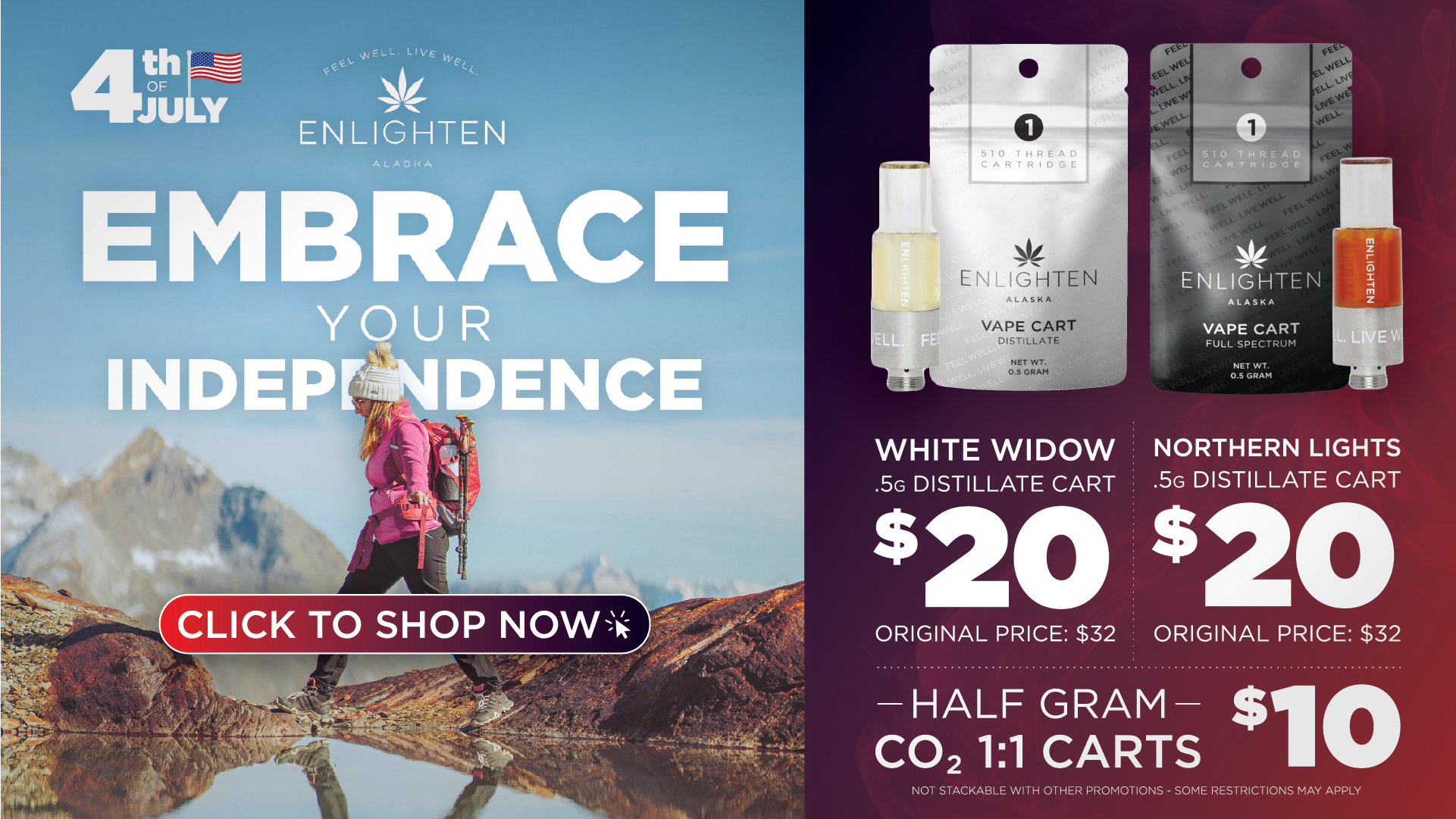 Enlighten Alaska 4th of July cannabis vape cart deals — White Widow distillate, Northern Lights distillate, and CO2 1:1 half gram carts — available at Spenard and Old Seward locations