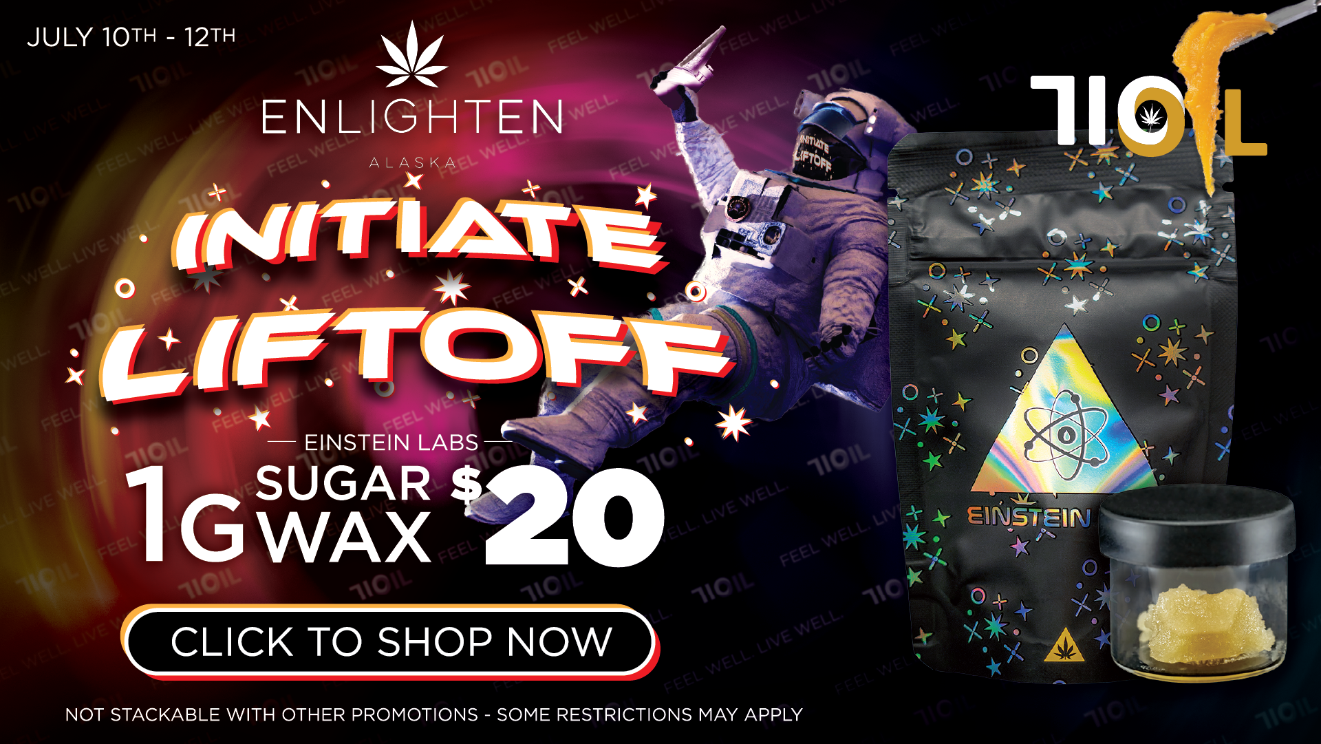 Enlighten Alaska 710 cannabis holiday deal on Einstein Labs 1g sugar wax concentrate for $20, available July 10–12 in Anchorage, Alaska