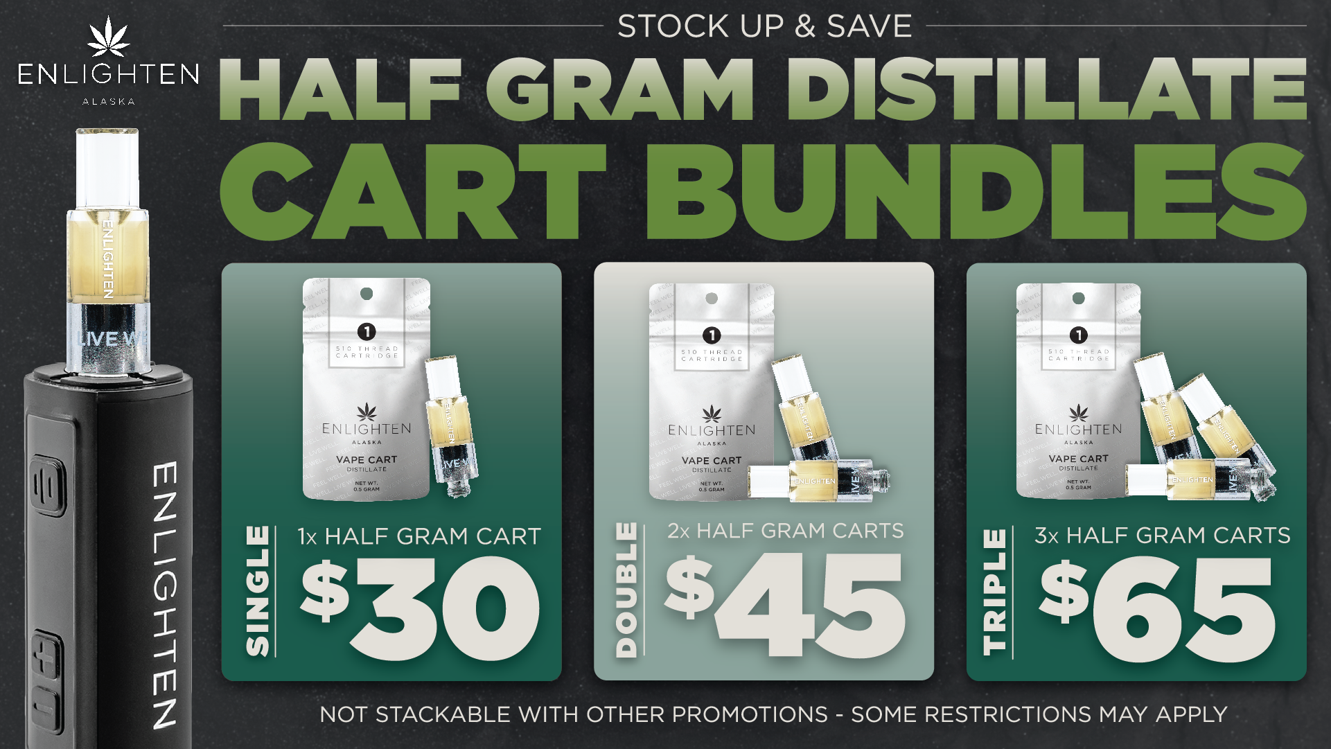 Enlighten Alaska half gram distillate vape cart bundle promotion, one for $30, two for $45, and 3 for $65. 510-thread distillate vape cartridge bundles available at both Anchorage dispensary locations